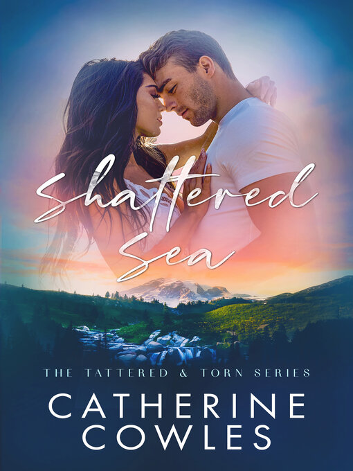 Title details for Shattered Sea by Catherine Cowles - Available